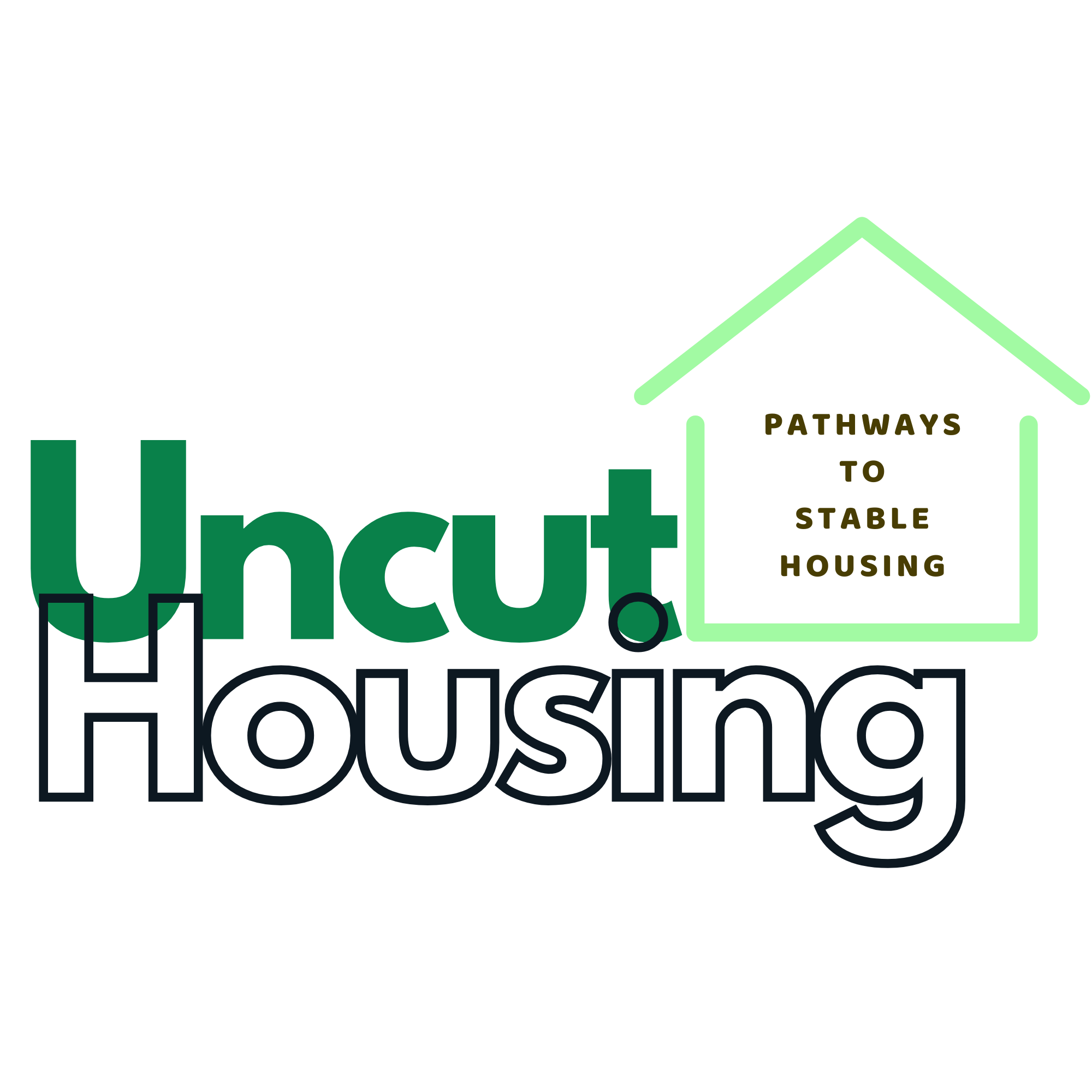 Uncut Housing — Pathways to Stable Housing